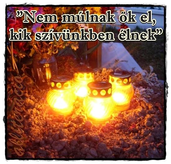 *alliteracio kuckója*: Mindenszentek, Halottak Napja ...
