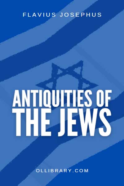 Antiquities of the Jews by Flavius Josephus