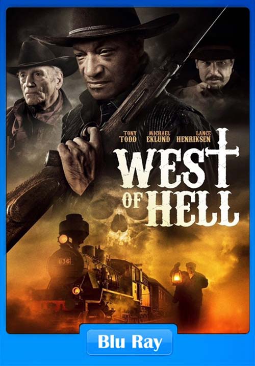 West of Hell (2018) UNCUT 720p BRRip 700MB