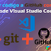 Subir código a GitHub con Git desde Visual Studio Code 