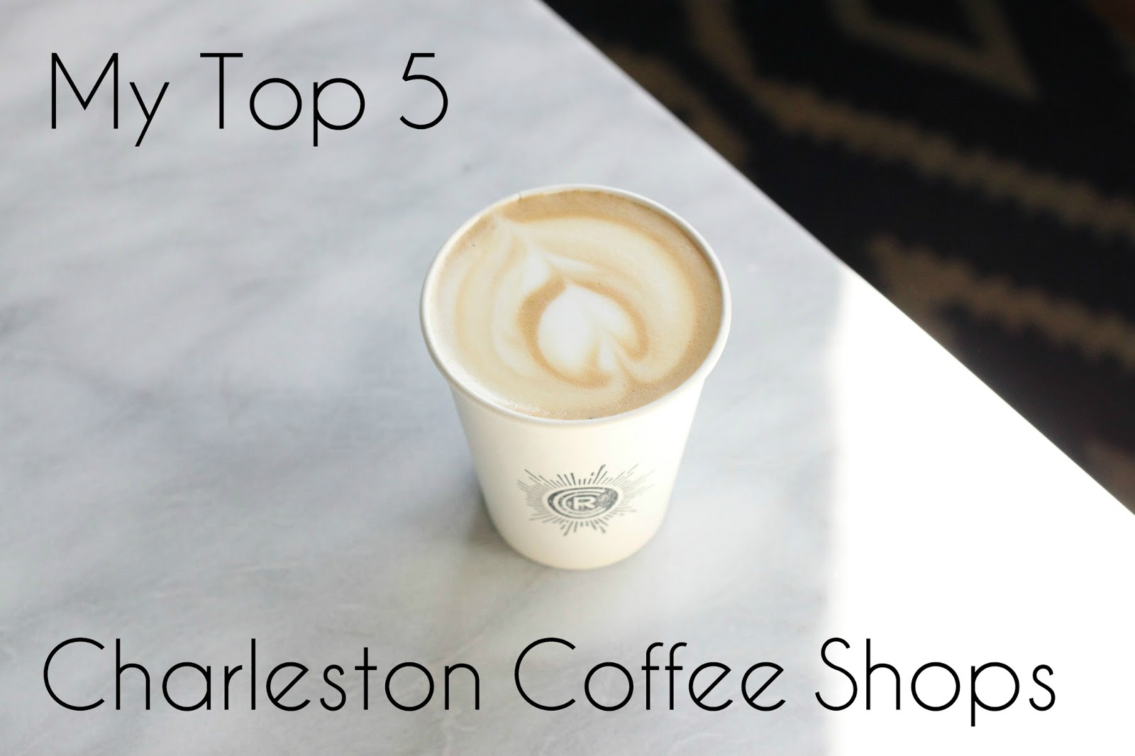 borrowed heaven My Top 5 Coffee Shops in Charleston