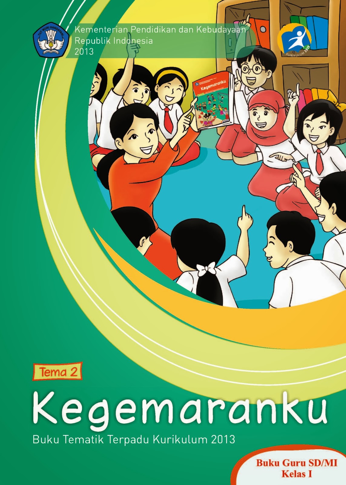 Buku Guru Tematik Kelas 1 Download Buku Guru Kelas 1 Tematik Integratif 2013 - Guru Kelas