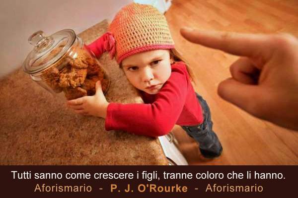 Aforismario Aforismi Frasi E Citazioni Sul Crescere Un Figlio