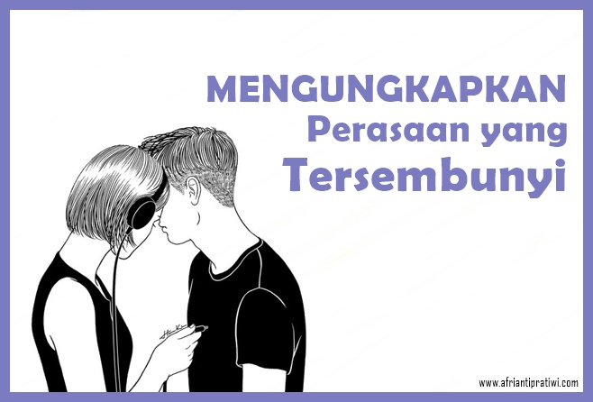 Mengungkap Perasaan yang Tersembunyi