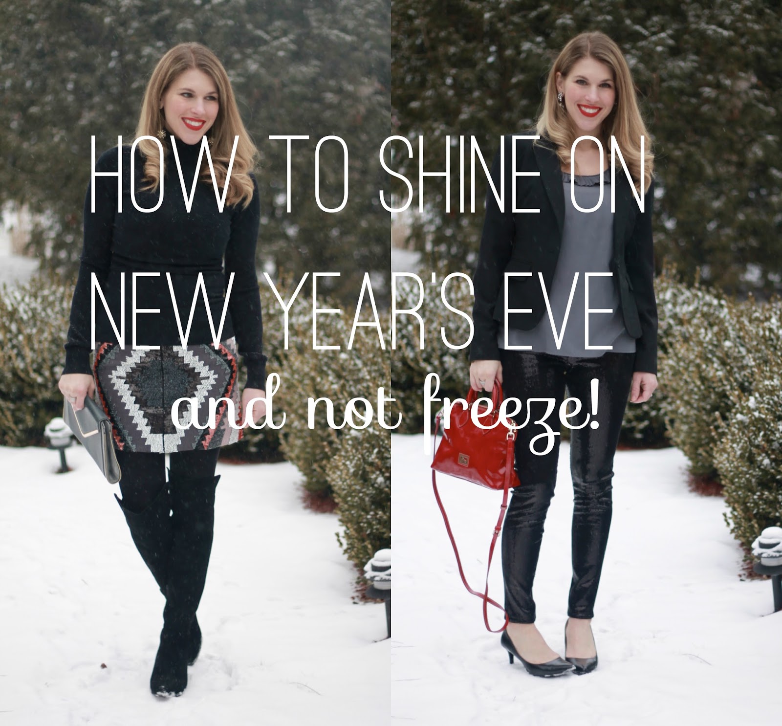 How to Shine on NYE and Not Freeze!