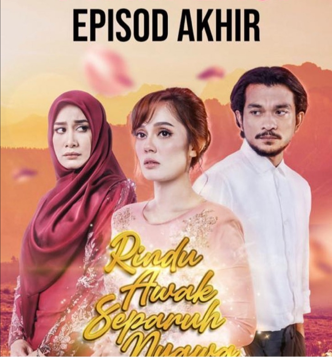 Awak nyawa episod separuh 32 rindu Rindu Awak