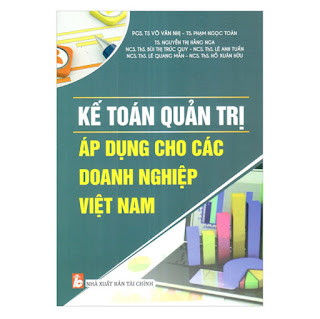 Kế Toán Quản Trị Áp Dụng Cho Các Doanh Nghiệp Việt Nam ebook PDF-EPUB-AWZ3-PRC-MOBI