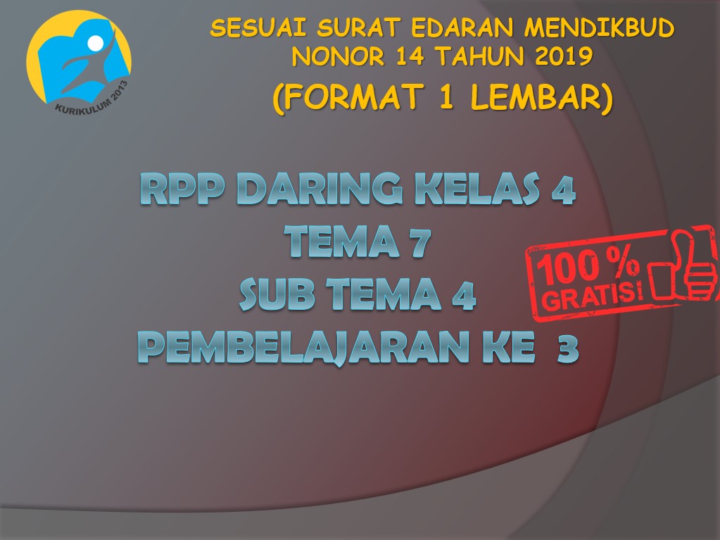 RPP Daring Kelas 4 Tema 7 Subtema 4 Pembelajaran ke 3