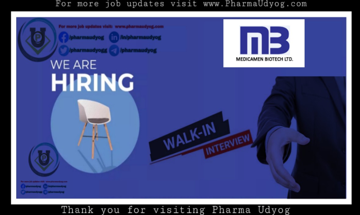 Medicamen Biotec Walkin at Derabassi for QA/QC on 23&24 Nov 2019