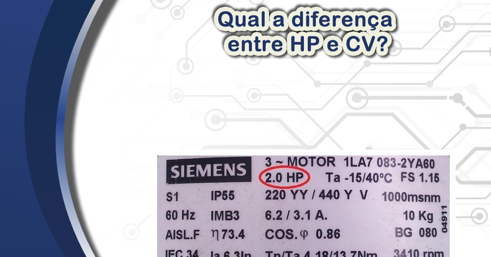 Qual a diferença entre HP e CV?
