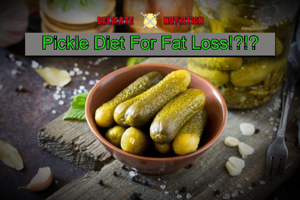 The Pickle Juice Diet for Fat Loss?!?