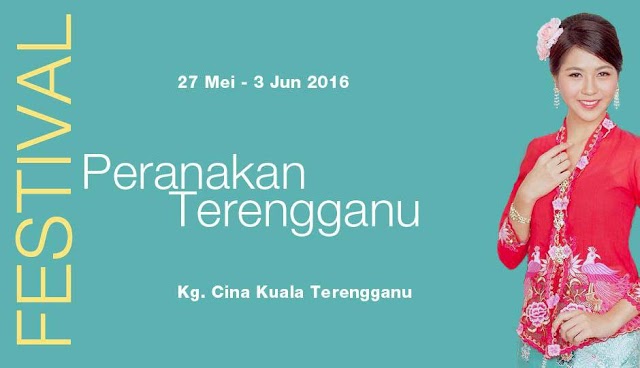 Trendy in Terengganu on 1 Jun 2016 "Terengganu Peranakan Festival? A Must Go Event!"