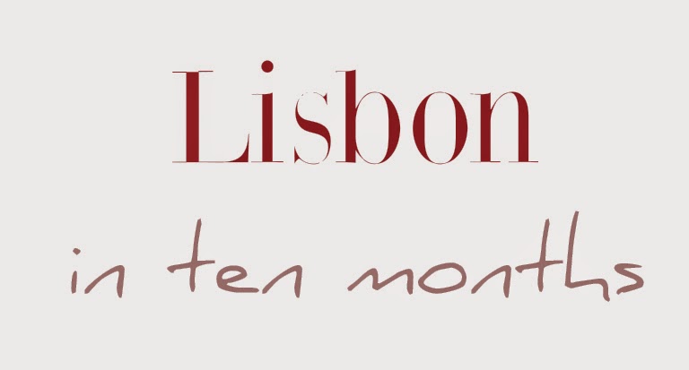 Lisbon in ten months