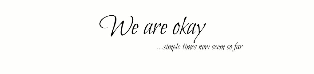 We are okay...