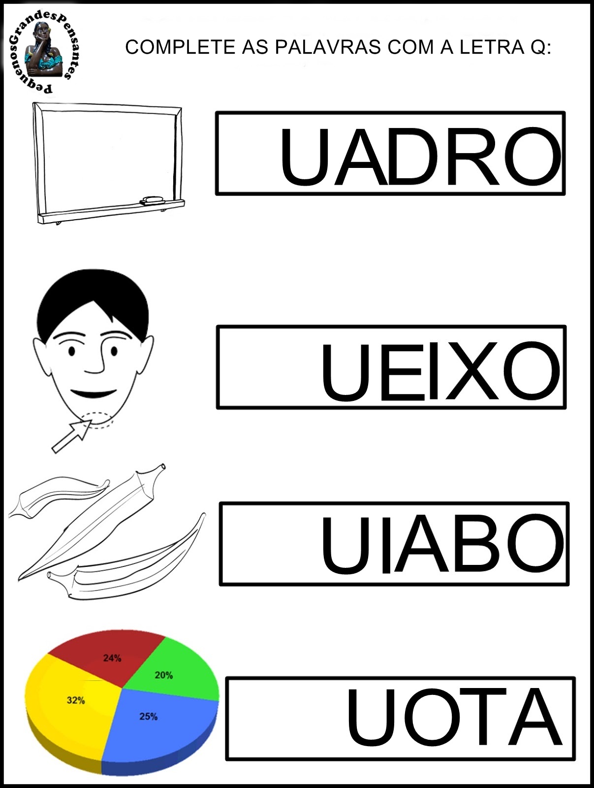 Pequenos Grandes Pensantes. Atividades Inéditas Família Silábica do Q Pequenos Grandes Pensantes. Atividades Inéditas Família Silábica do Q