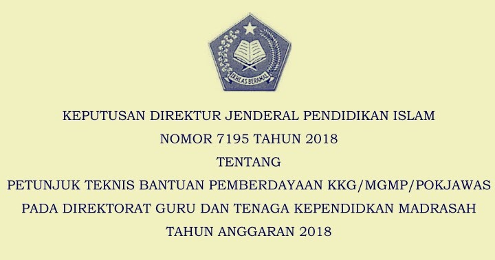 Juknis Dapatkan Bantuan 35 Juta Untuk Kkg Mgmp Pokjawas Tahun 2018 7pelangi Com