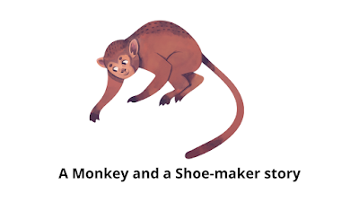 A Monkey and a Shoe-maker story