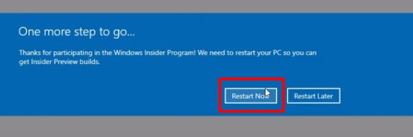 restart the pc after joining the windows insider program