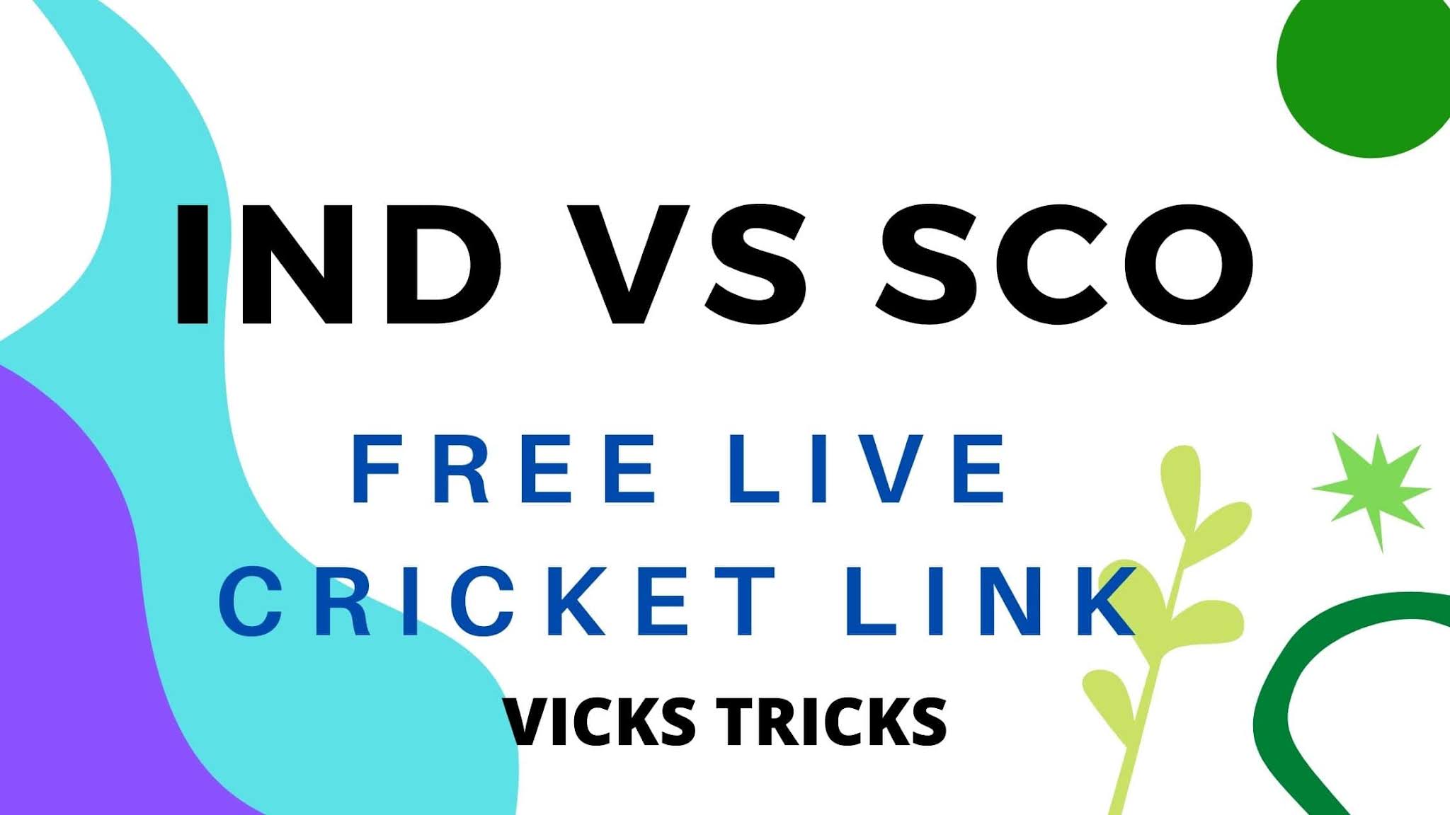 India vs Scotland Live Cricket Match Link