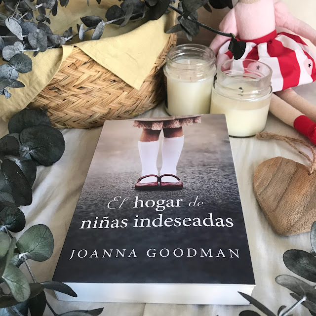 Reseña literaria: El hogar de niñas indeseadas de Joanna Goodman