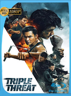 Triple amenaza (Triple Threat) (2019) HD [1080p] Latino [GoogleDrive] SXGO
