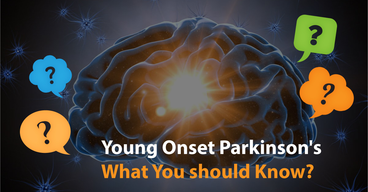 FrontEnders Foundation: Early Onset or Young Onset of Parkinson’s disease