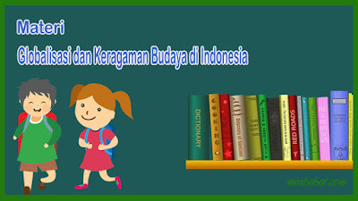 Globalisasi dan Keragaman Budaya di Indonesia