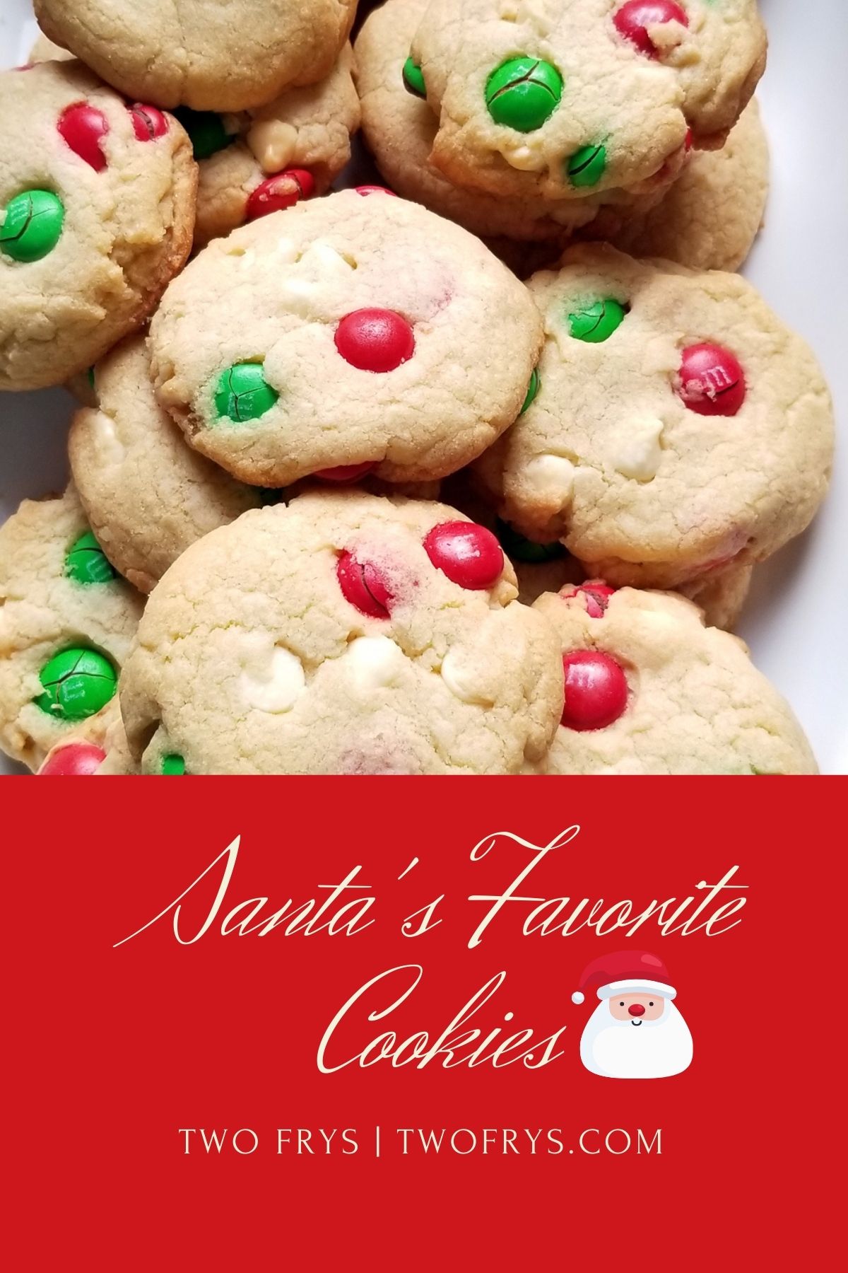 Two Frys: Santa's Favorite Cookies