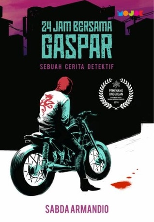 [Review] 24 Jam Bersama Gaspar — Sabda Armandio
