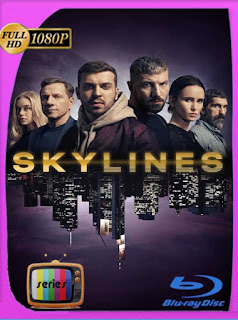 Skylines (2019) Temporada 1 HD [1080p] Latino [GoogleDrive] SXGO