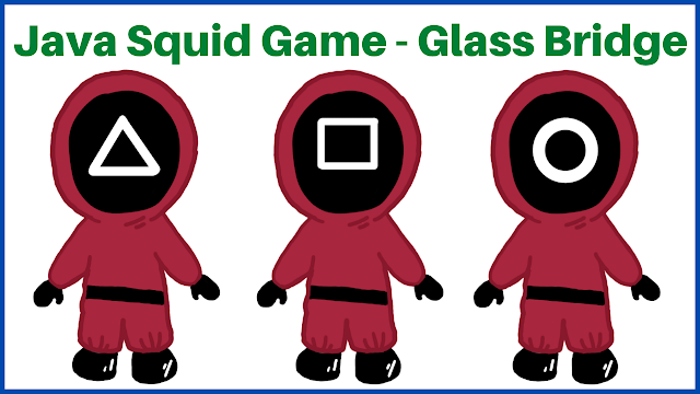 Java - Create Glass Bridge Game From Squid Game