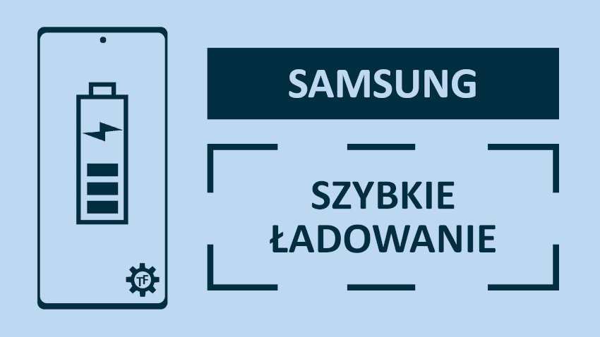 Samsung Jak włączyć lub wyłączyć szybkie ładowanie przewodowe?
