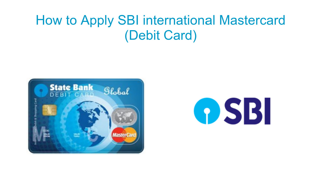 How to Apply SBI International Master Debit Card Online?