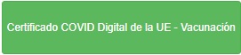 CERTIFICADO COVID DIGITAL DE LA UE - VACUNACIÓN