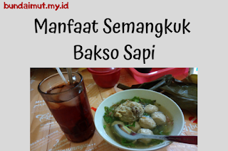 Manfaat bakso sapi