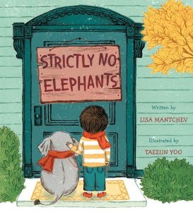 Strictly No Elephants by Lisa Mantchev