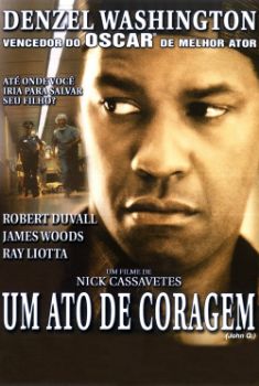 Um Ato de Coragem Torrent - BluRay 1080p Dublado