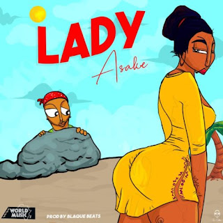 Asake – Lady Asake–Lady