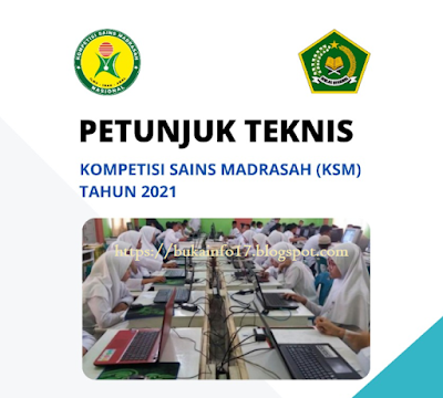 Juknis Kompetisi Sains Madrasah (KSM) Tahun 2021