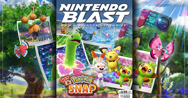 Revista Nintendo Blast N.º 136: confira o que esperar de New Pokémon Snap