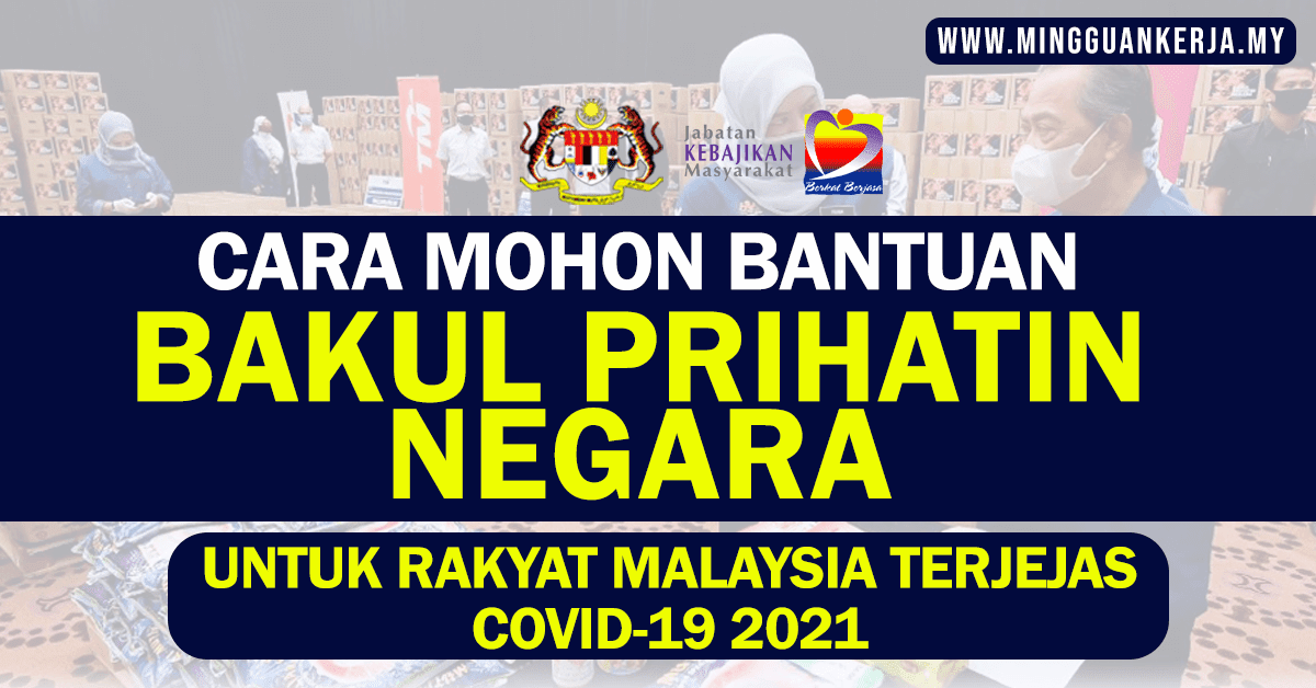 Cara Mohon Bantuan Bakul Prihatin Negara (JKM) Bermula 15 Julai 2021