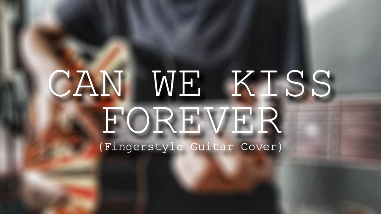 Kina Can We Kiss Forever