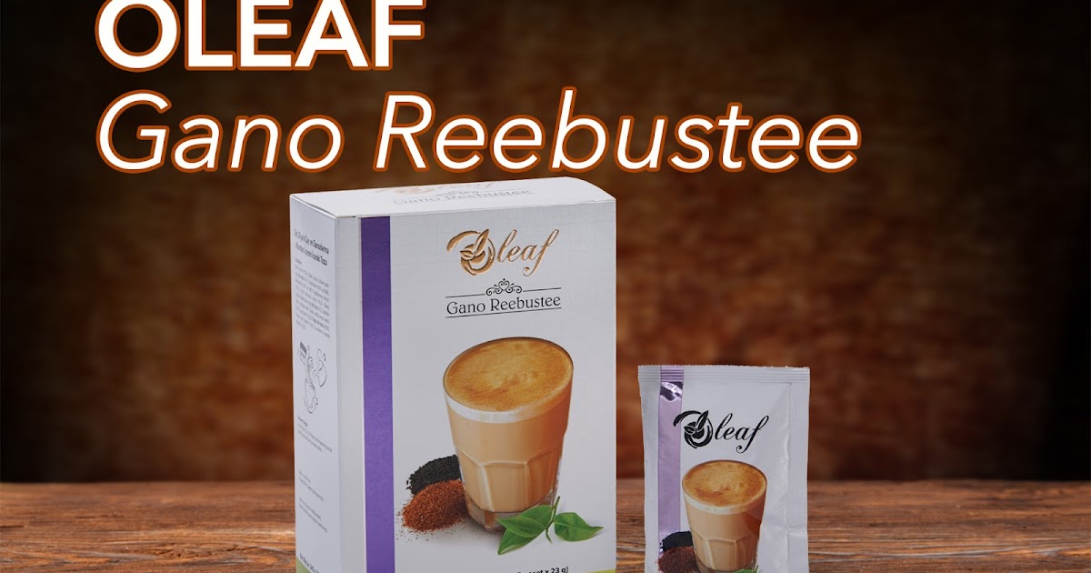Oleaf Gano Reebustee Gano Sütlü Çay Gano Excel Kahve Coffee