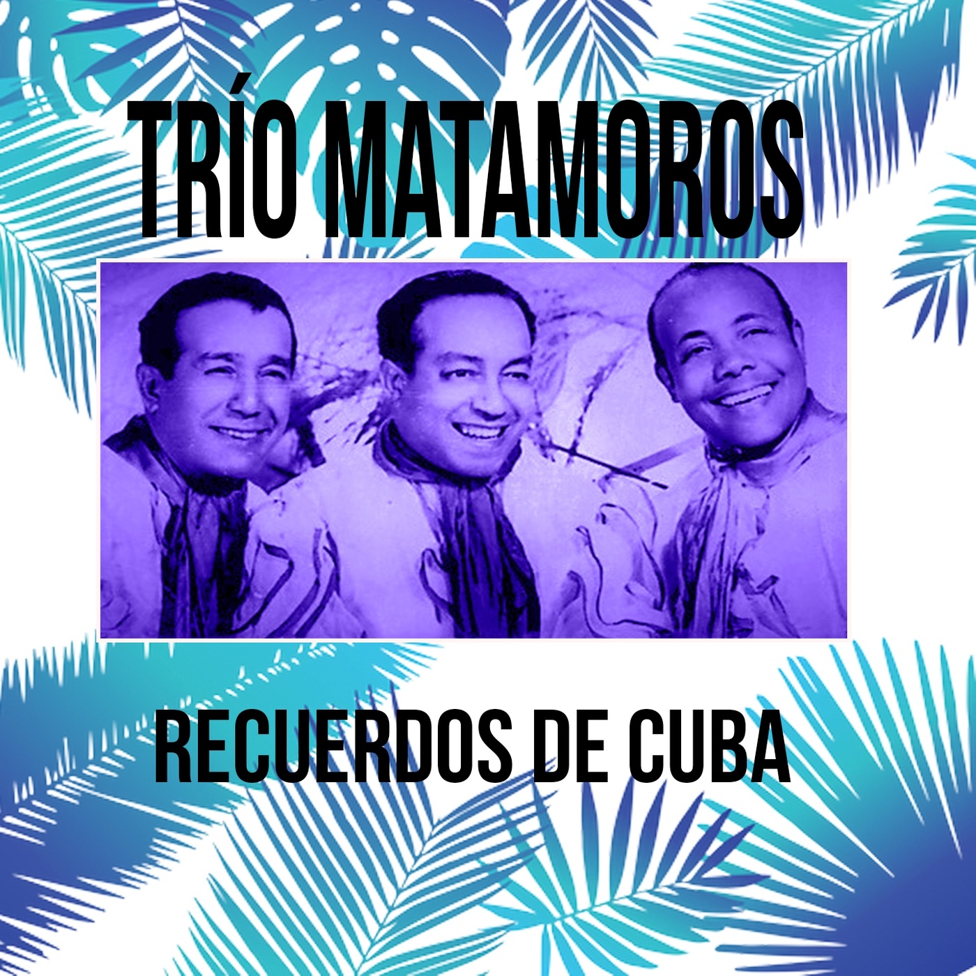 MI MUSICA Discografia Trio Matamoros