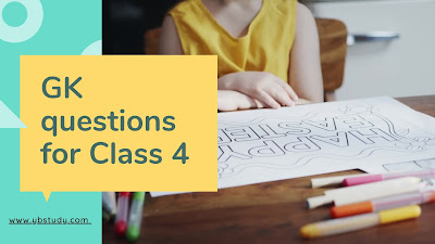 Gk Questions for class 4 with the Answers Pdf | GK Quiz for class  4 Gk questions for class 4