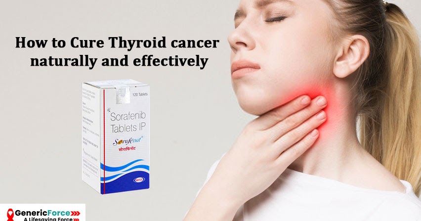 How to Cure Thyroid cancer naturally and effectively With
