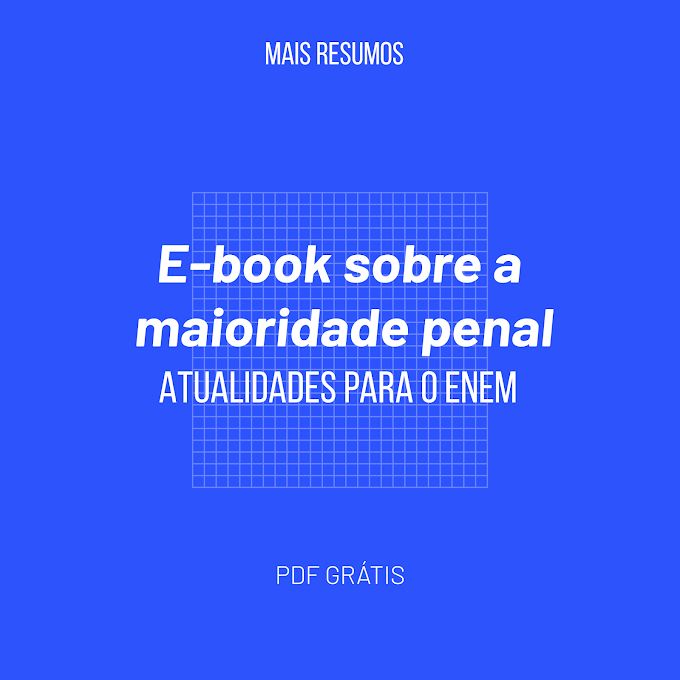 E-book sobre a maioridade penal – Atualidades para o ENEM PDF Grátis