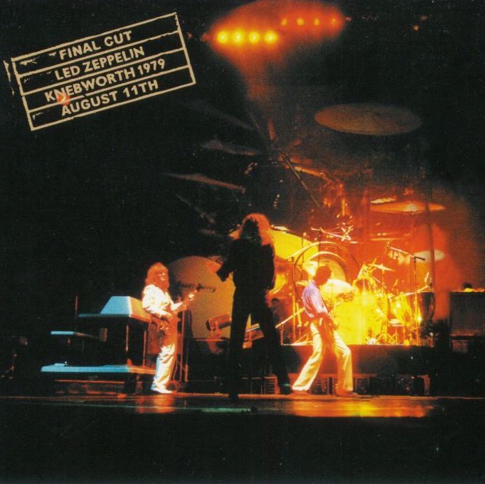 bootleg addiction Led Zeppelin Final Cut Knebworth 1979