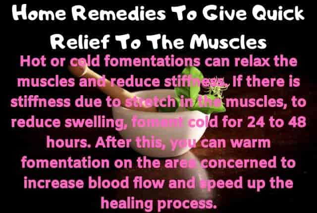 Follow These Home Remedies To Give Quick Relief To The Muscles