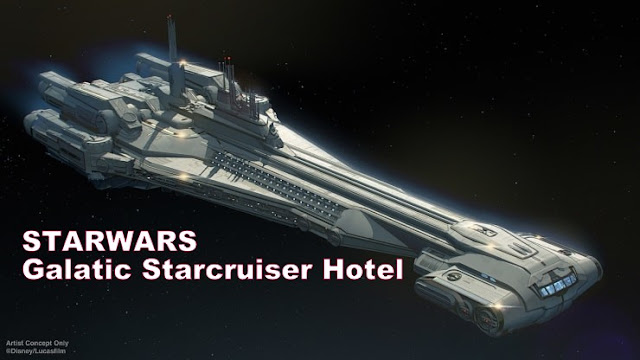 Star wars Galactic Star cruiser Hotel to come to DIsney World!